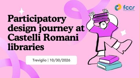 Le biblioteche dei Castelli Romani a Choralia per raccontare la progettazione partecipata